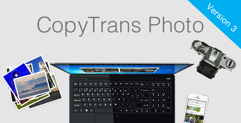 copytrans photo 3 - CopyTrans Photo 3 : transférer ses photos de l’iPhone au PC