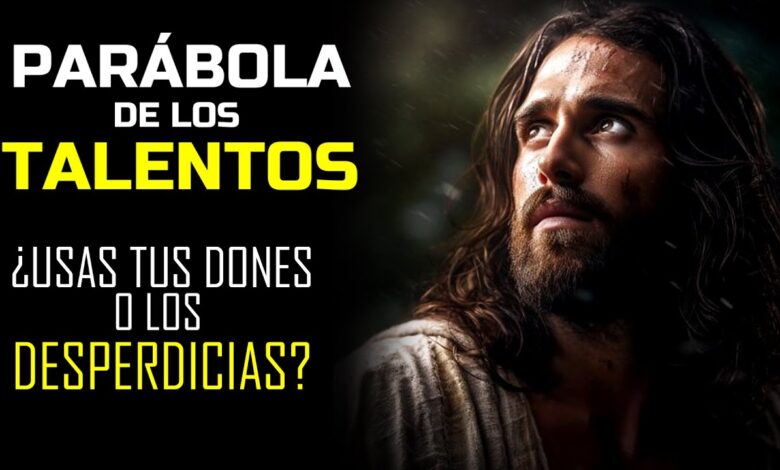 Parábola de los talentos: 5 lecciones para multiplicar tu éxito 1 parabola de los talentos