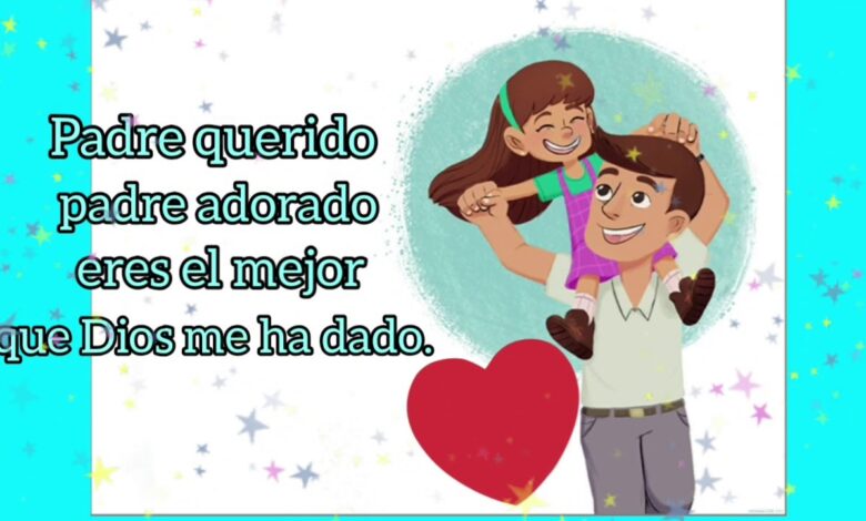 Poemas para papá: 7 emotivas opciones para sorprender en 2025 1 poemas para papa