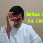 por la senal de la santa cruz