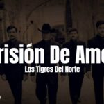 Prisión de amor letra: 5 razones para enamorarte en 2025 5 prision de amor letra