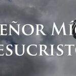 SeƱo mĆo Jesucristo: 7 lecciones de fe y esperanza en 2025 8 seƱo mio jesucristo
