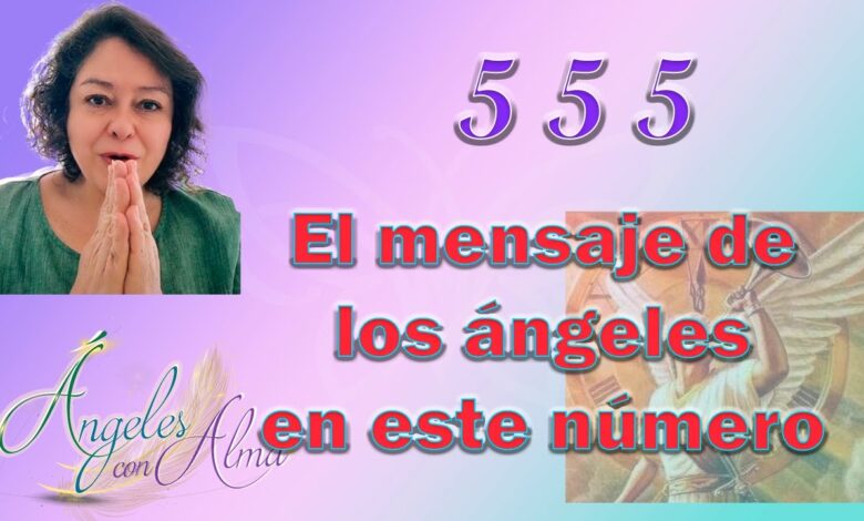 Significado 555: 7 claves para entenderlo fácilmente 1 significado 555