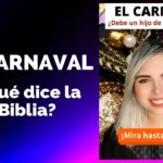 significado del carnaval lo que dice la biblia
