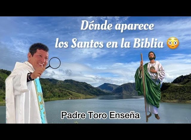 quienes son los santos en la biblia